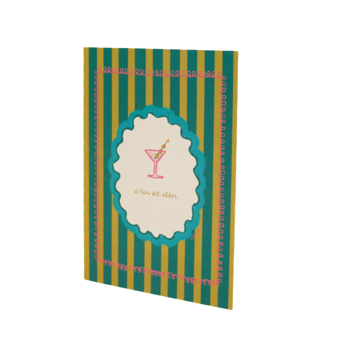 A Tini Bit Older Martini Birthday Card