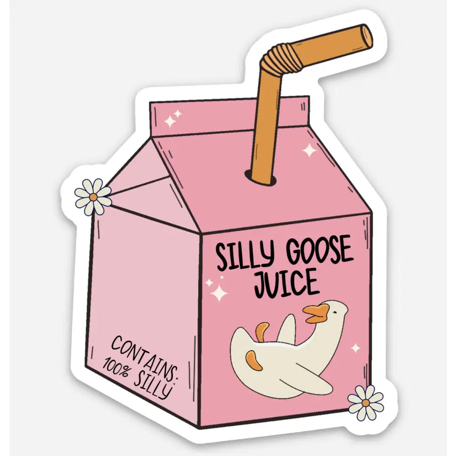 Cartoon labeled 'Silly Goose Juice' with a duck illustration on a white background.