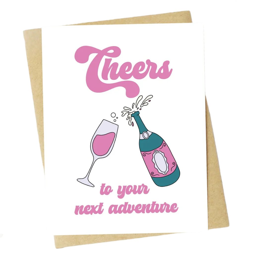 "Cheers To Your Next Adventure" Champagne Card