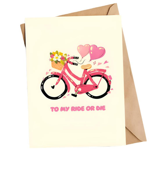 "To My Ride or Die" Heart Bicycle Greeting Card